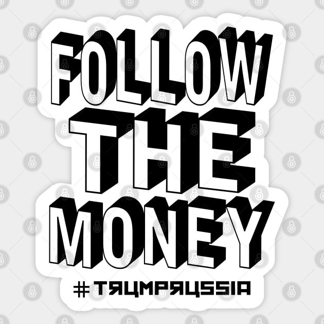 Follow The Money Sticker by EthosWear